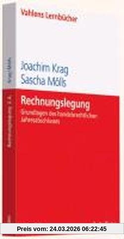 Rechnungslegung: Grundlagen des handelsrechtlichen Jahresabschlusses
