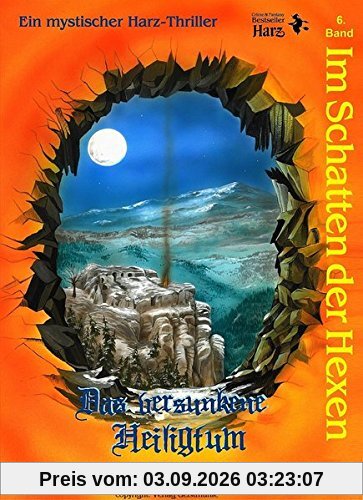 Im Schatten der Hexen: Das versunkene Heiligtum