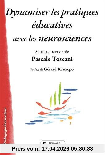 Dynamiser les pratiques éducatives avec les neurosciences