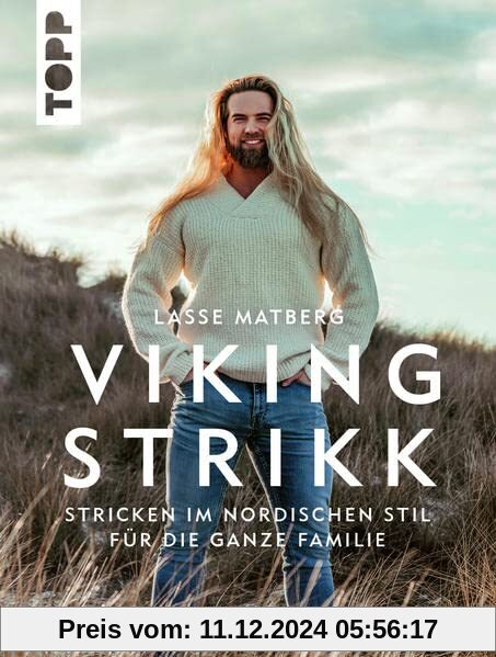 Lasse Matberg: Viking Strikk: Stricken im nordischen Stil für die ganze Familie