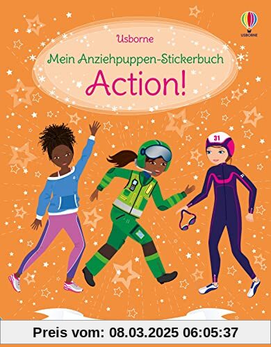 Mein Anziehpuppen-Stickerbuch: Action!: Stickerheft mit über 300 Stickern – Girlpower-Stickervergnügen ab 5 Jahren (Mein