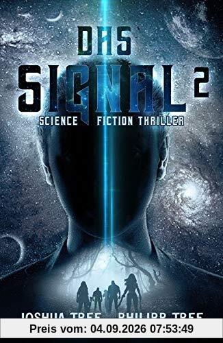 Das Signal 2: Science Fiction Thriller