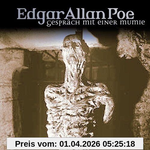 Edgar Allan Poe - Folge 18: Gespräch mit einer Mumie. Hörspiel