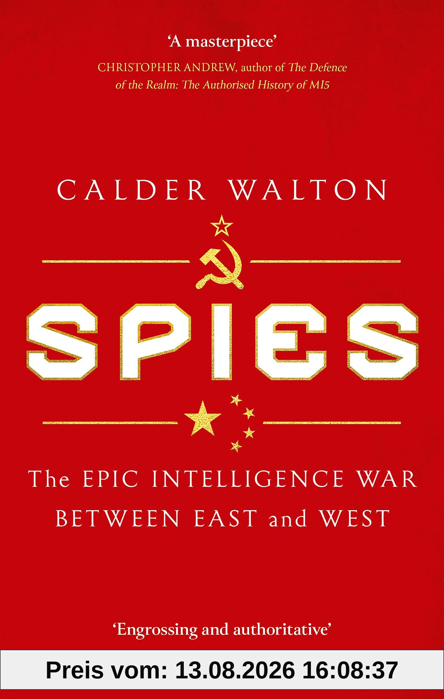 Spies: The epic intelligence war between East and West (Dilly's Story)