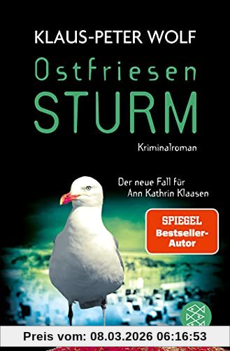 Klaus-Peter Wolf Ostfriesensturm (Ann Kathrin Klaasen Ermittelt, Band 16)