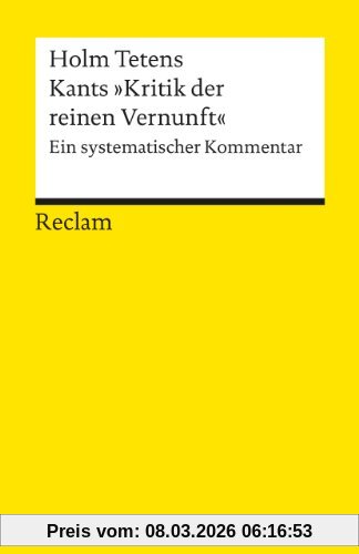 Holm Tetens Kants Kritik Der Reinen Vernunft. Ein Systematischer Kommentar