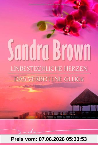 Unbestechliche Herzen / Das verbotene Glück