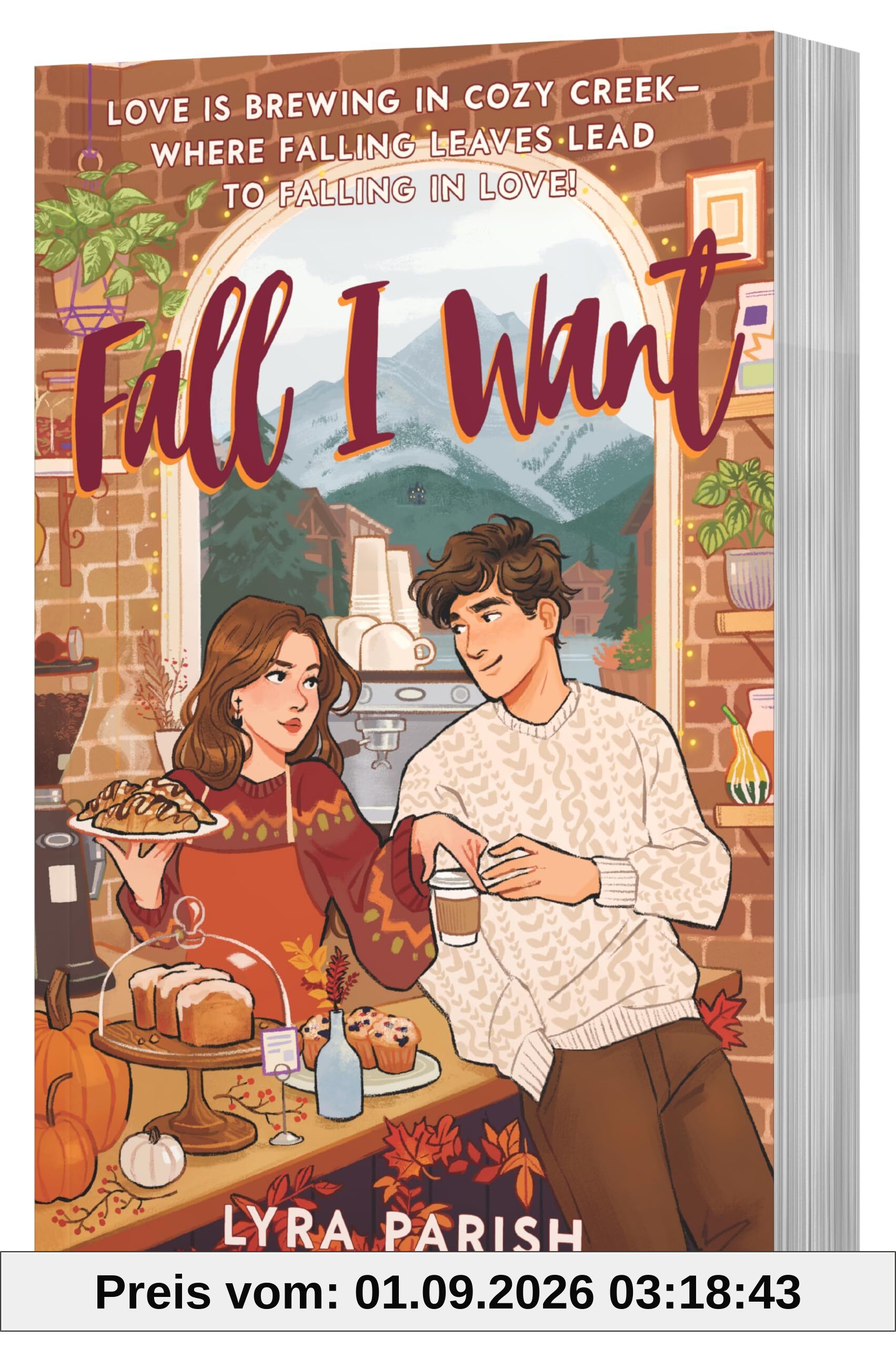 Fall I Want: A Heartwarming, Spicy Small-Town Romance Featuring a Billionaire's Unexpected Love, Fake Relationships, and Autumn Magic―Perfect for Fans ... Pumpkin Spice Café (Cozy Creek Collection, 1)