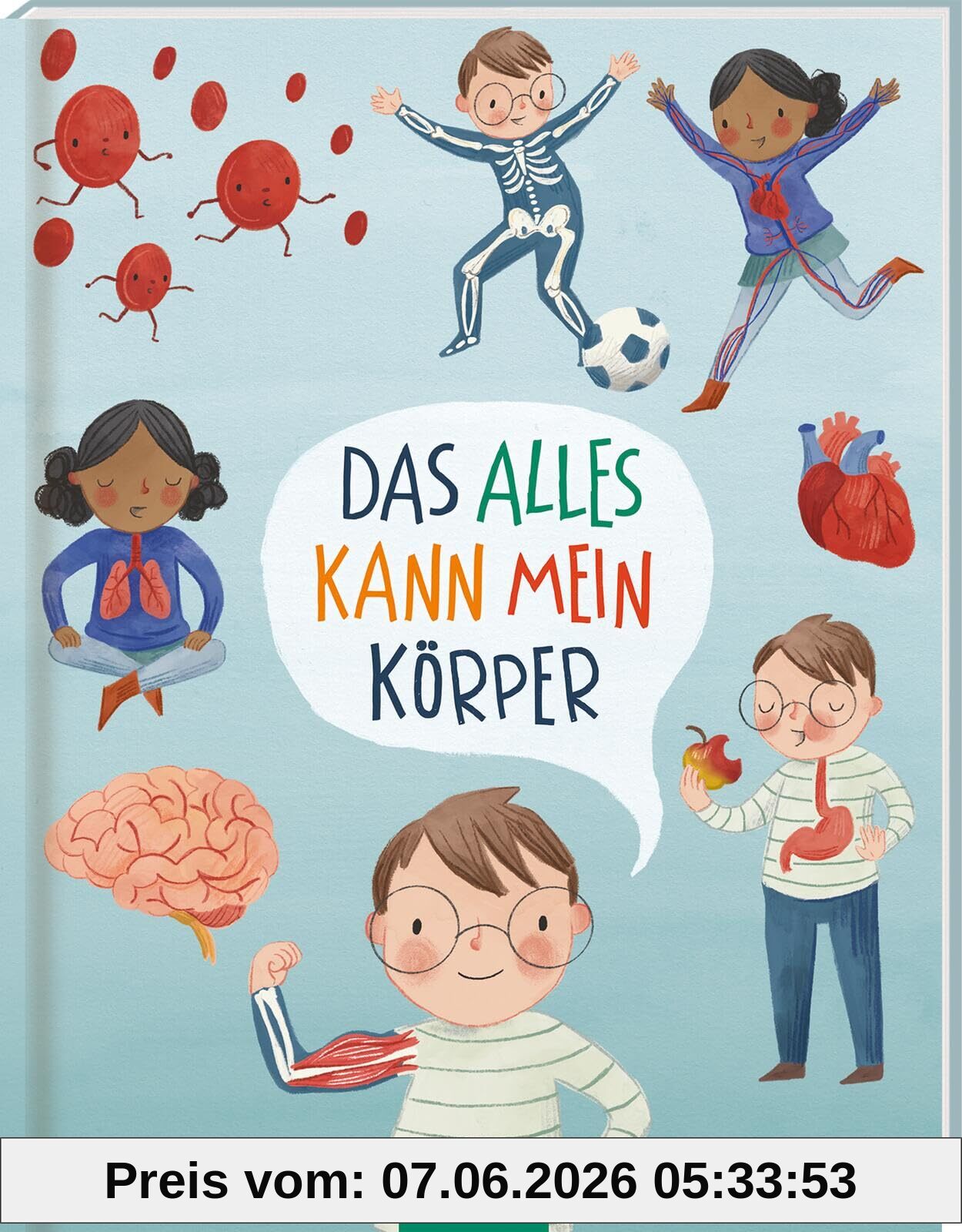Das alles kann mein Körper: Ein Bilderbuch zum Entdecken des Körpers | ab 4 Jahren