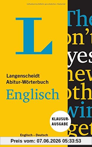 Langenscheidt Abitur-Wörterbuch Englisch  - Buch und App: Klausurausgabe, Englisch-Deutsch/Deutsch-Englisch (Langenscheidt Abitur-Wörterbücher)