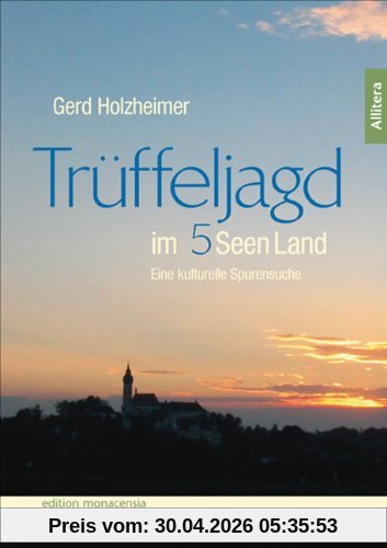Trüffeljagd im Fünfseenland