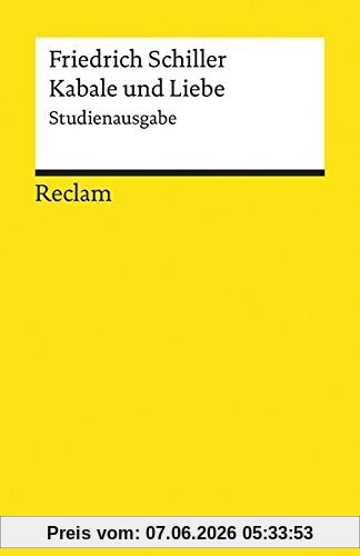 Kabale und Liebe: Studienausgabe (Reclams Universal-Bibliothek)