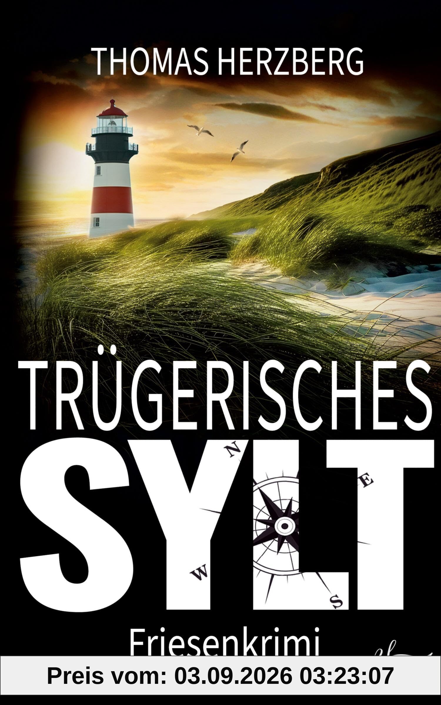 Trügerisches Sylt: Küstenkrimi - Nordseekrimi: Küstenkrimi - Nordseekrimi (Hannah Lambert ermittelt - Friesenkrimi-Reihe)