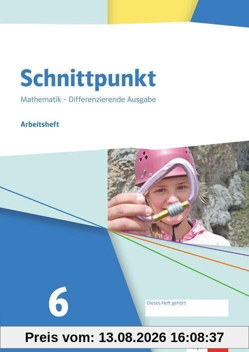 Schnittpunkt Mathematik 6. Differenzierende Ausgabe Baden-Württemberg