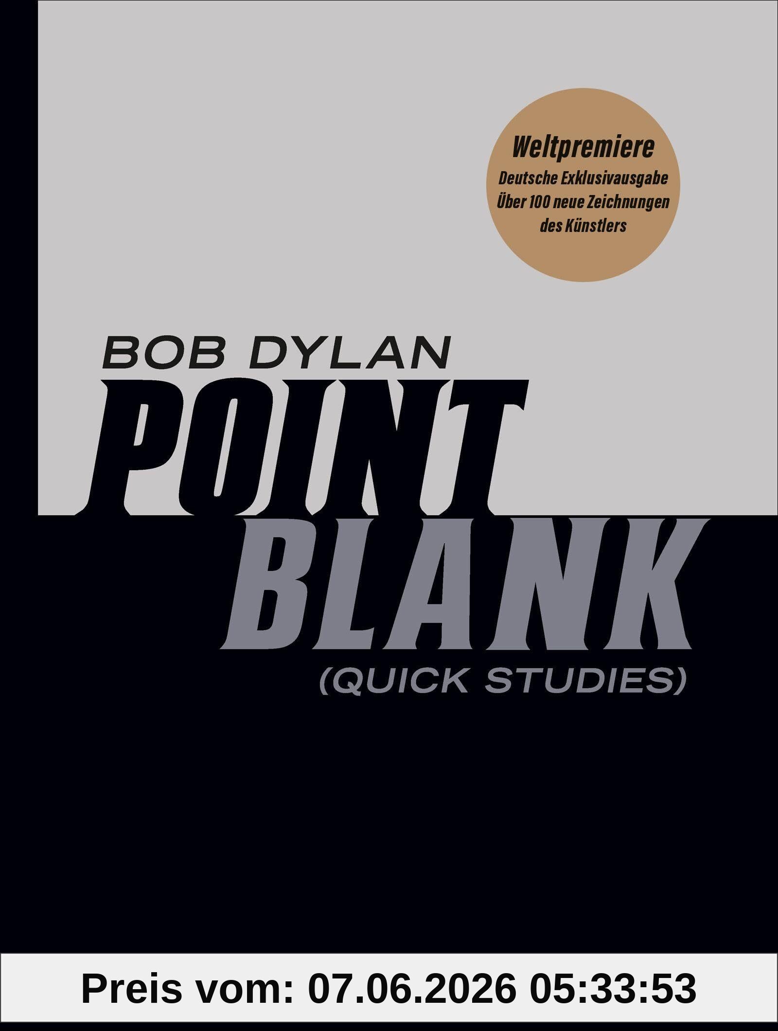 POINT BLANK: Quick Studies | Über 100 neue Zeichnungen des Künstlers | Diese deutsche Ausgabe erscheint weltweit zuerst!