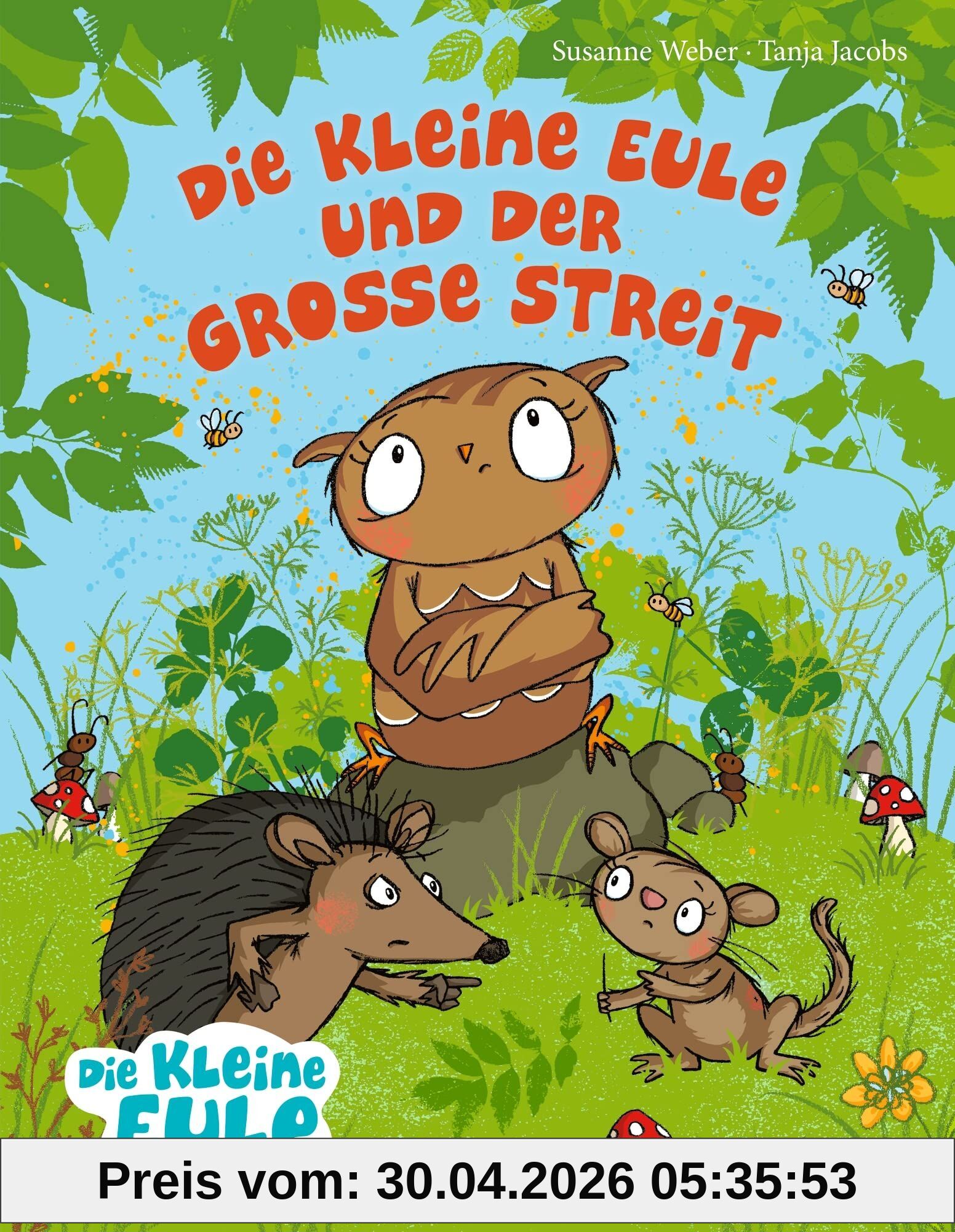 Die kleine Eule und der große Streit