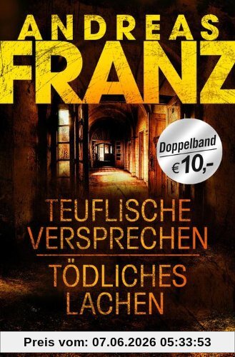 Teuflische Versprechen / Tödliches Lachen: Zwei Romane in einem Band