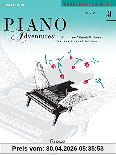 Piano Adventures Performance Book: Level 3A: Noten, Sammelband, Lehrmaterial für Klavier