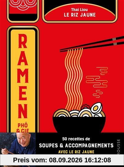 Ramen, pho & Cie : 50 recettes de soupes & accompagnements