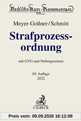Strafprozessordnung: Gerichtsverfassungsgesetz, Nebengesetze und ergänzende Bestimmungen (Beck'sche Kurz-Kommentare)