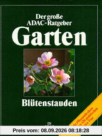 (ADAC) Der Große ADAC Ratgeber Garten, Blütenstauden