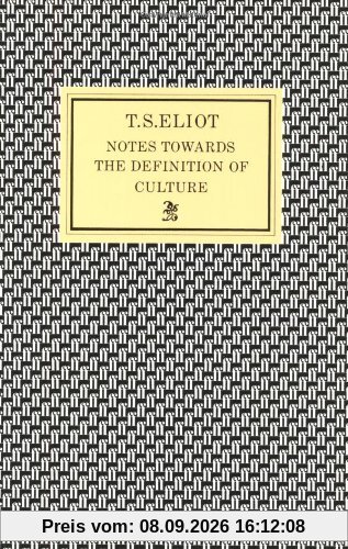 Notes Towards a Definition of Culture