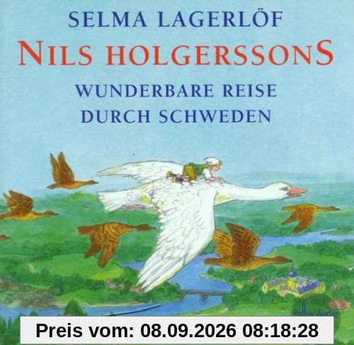 Nils Holgerssons wunderbare Reise durch Schweden, 1 Audio-CD