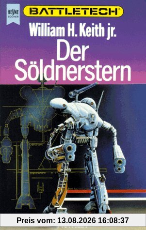 Der Söldnerstern. Battletech - Gray Death-Trilogie 02