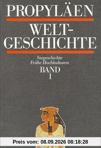 Propyläen Weltgeschichte. Sonderausgabe. Eine Universalgeschichte: 10 Bde.
