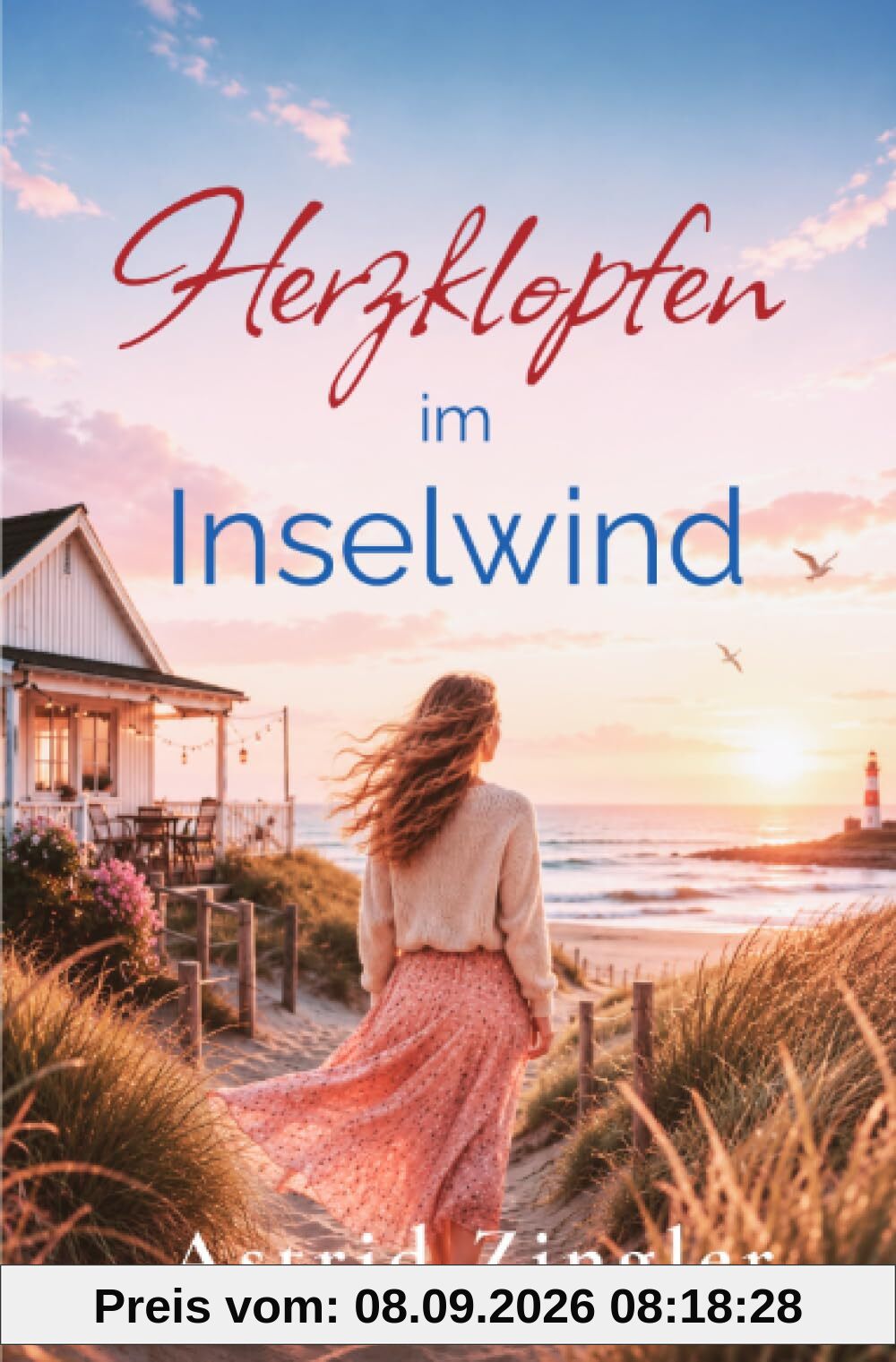 Herzklopfen im Inselwind: Ein Sylt-Roman