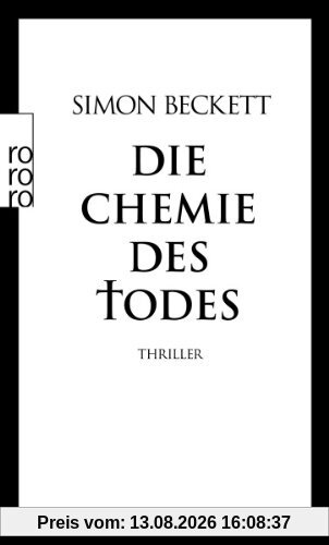 Die Chemie des Todes: David Hunters 1. Fall