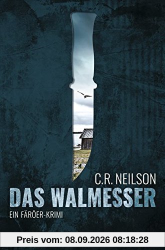 Das Walmesser: Ein Färöer-Krimi