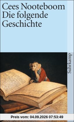 Die folgende Geschichte (suhrkamp taschenbuch)