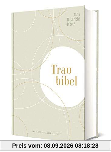 Gute Nachricht Bibel - Die Traubibel