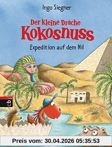 Der kleine Drache Kokosnuss - Expedition auf dem Nil (Die Abenteuer des kleinen Drachen Kokosnuss, Band 23)