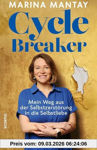 unbekannt Cycle Breaker, Mein Weg Aus Der Selbstzerstörung In Die Selbstliebe