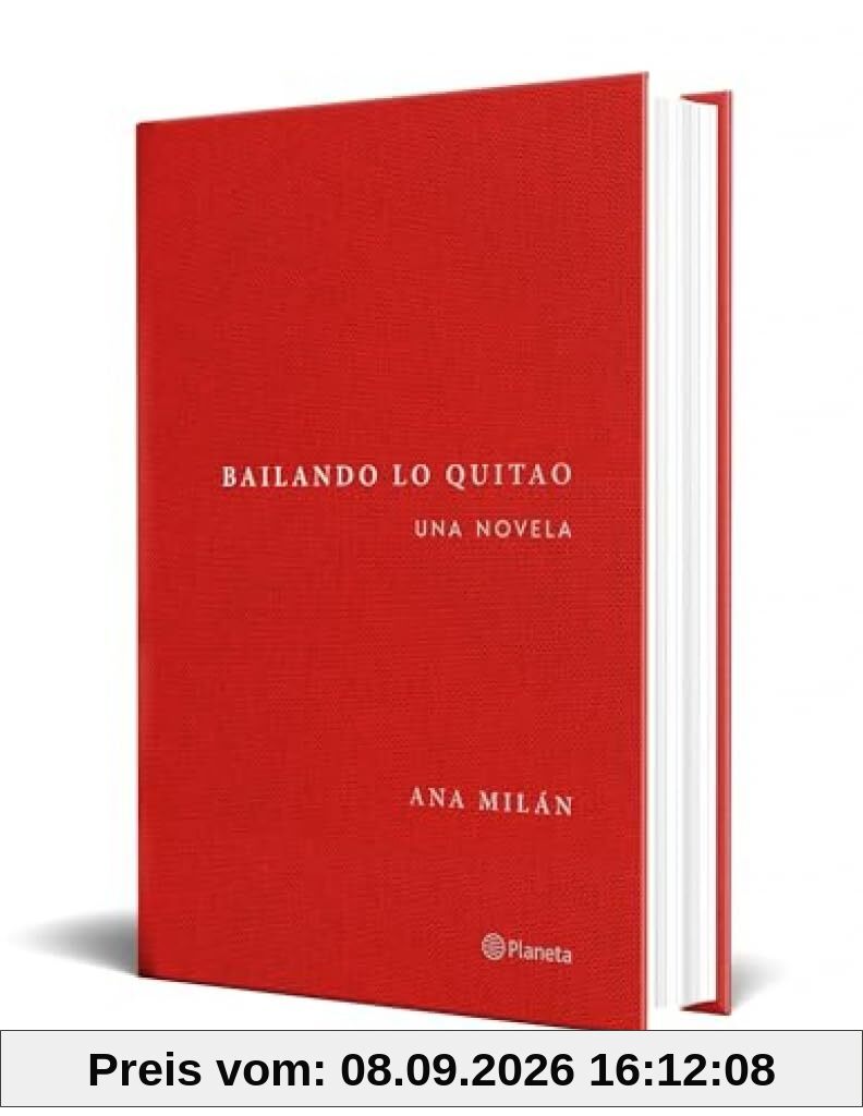 Bailando lo quitao: Una novela (Planeta)