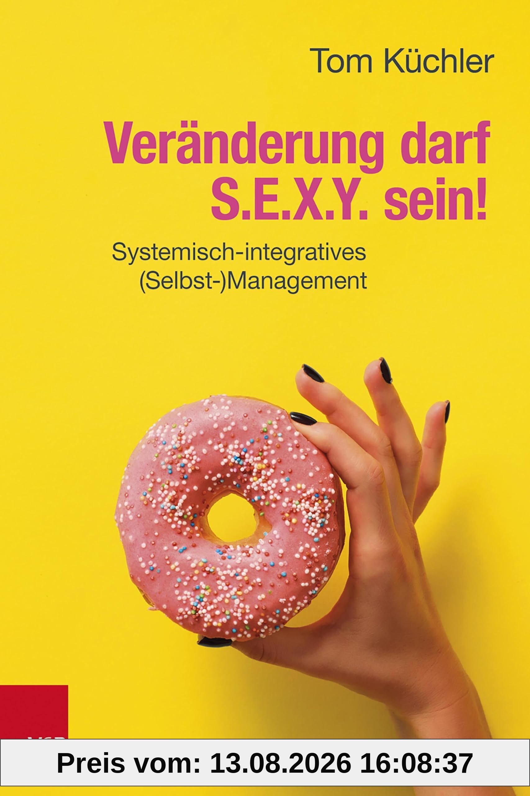 Veränderung darf S.E.X.Y. sein!