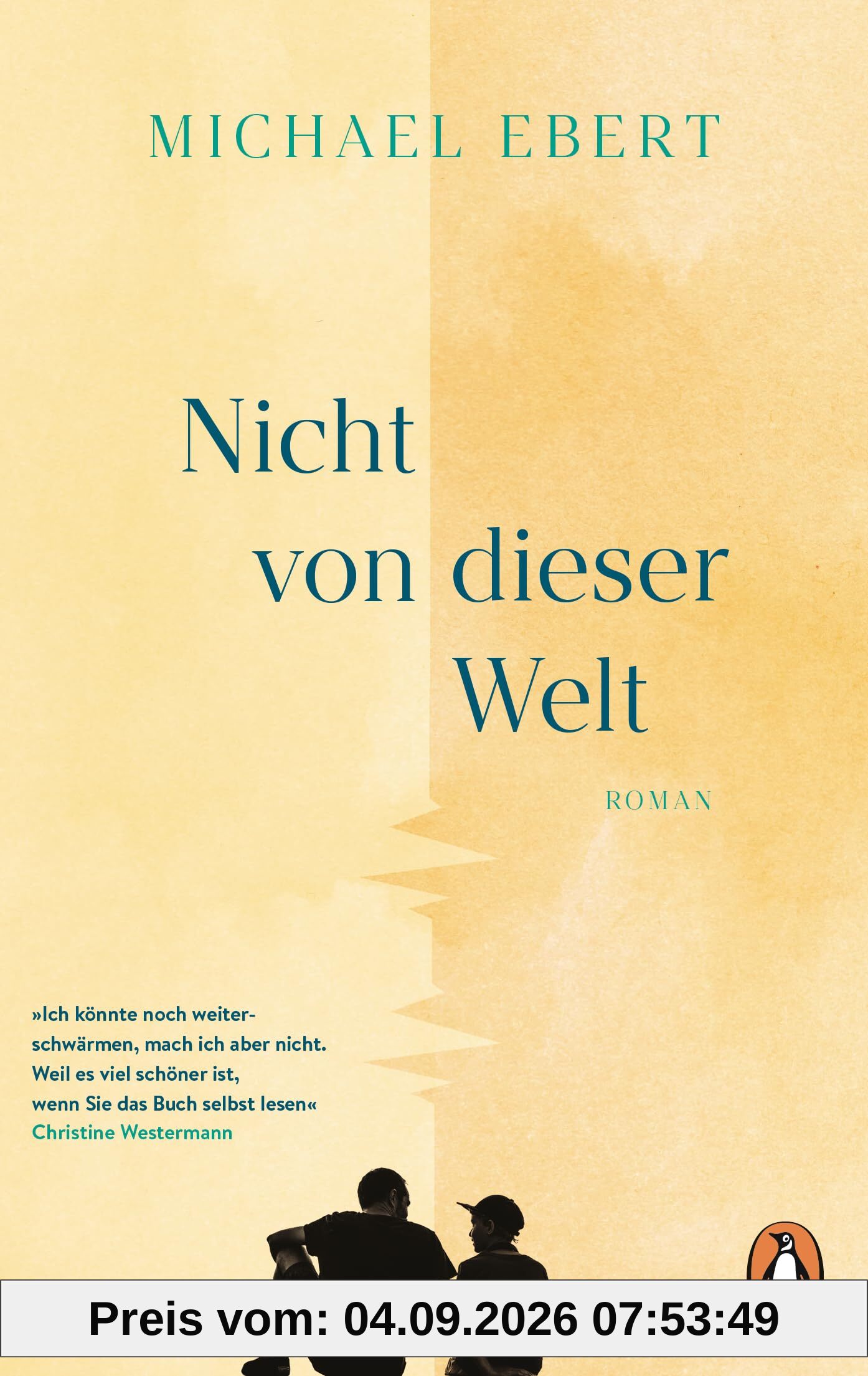 Nicht von dieser Welt: Roman - Ich könnte noch weiterschwärmen, mach ich aber nicht. Weil es viel schöner sein wird, wenn Sie das Buch selbst lesen. (Christine Westermann)
