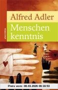 Alfred Adler Menschenkenntnis