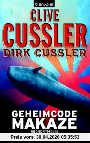 Geheimcode Makaze. Ein Dirk-Pitt-Roman