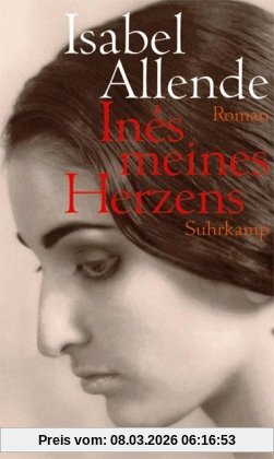 Isabel Allende Inés Meines Herzens, Roman