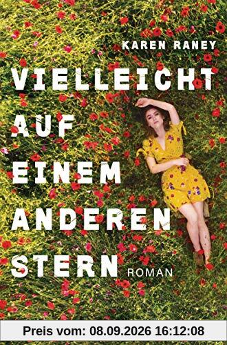 Vielleicht auf einem anderen Stern: Roman