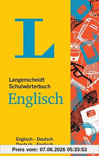 Langenscheidt Schulwörterbuch Englisch: Englisch-Deutsch/Deutsch-Englisch (Langenscheidt Schulwörterbücher)