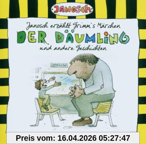 Janosch Erzählt Grimms Märchen:der Däumling U.a.