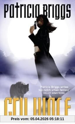 Patricia Briggs Cry Wolf, Alpha And Omega, Book 1
