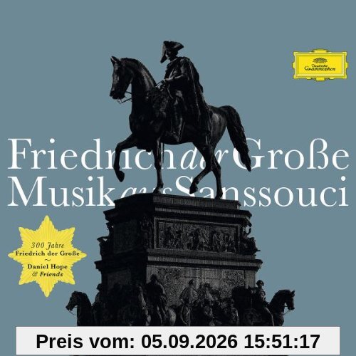 Friedrich der Große - Musik aus Sanssouci