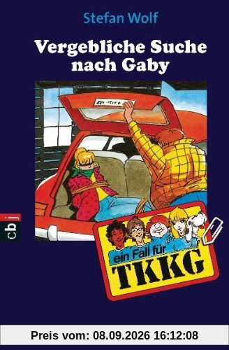 TKKG -Vergebliche Suche nach Gaby: Band 91