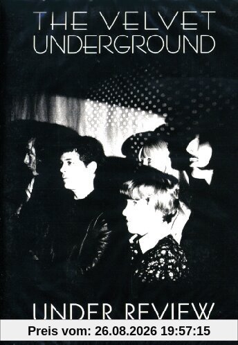 The Velvet Underground - Under Review