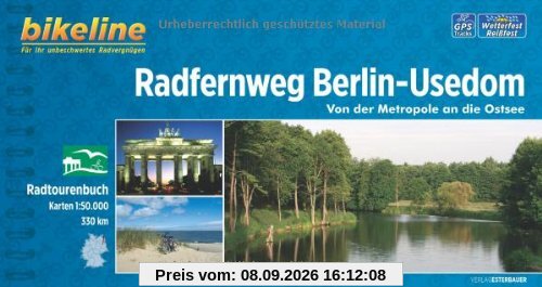 Bikeline Radfernweg Berlin-Usedom: Von der Metropole an die Ostsee, Radtourenbuch, 330 km, 1 : 50 000, wetterfest/reißfest, GPS-Tracks Download
